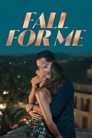 Fall for Me Poster