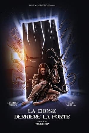La Chose Derrière La Porte Poster